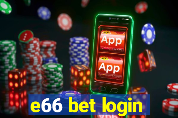 e66 bet login